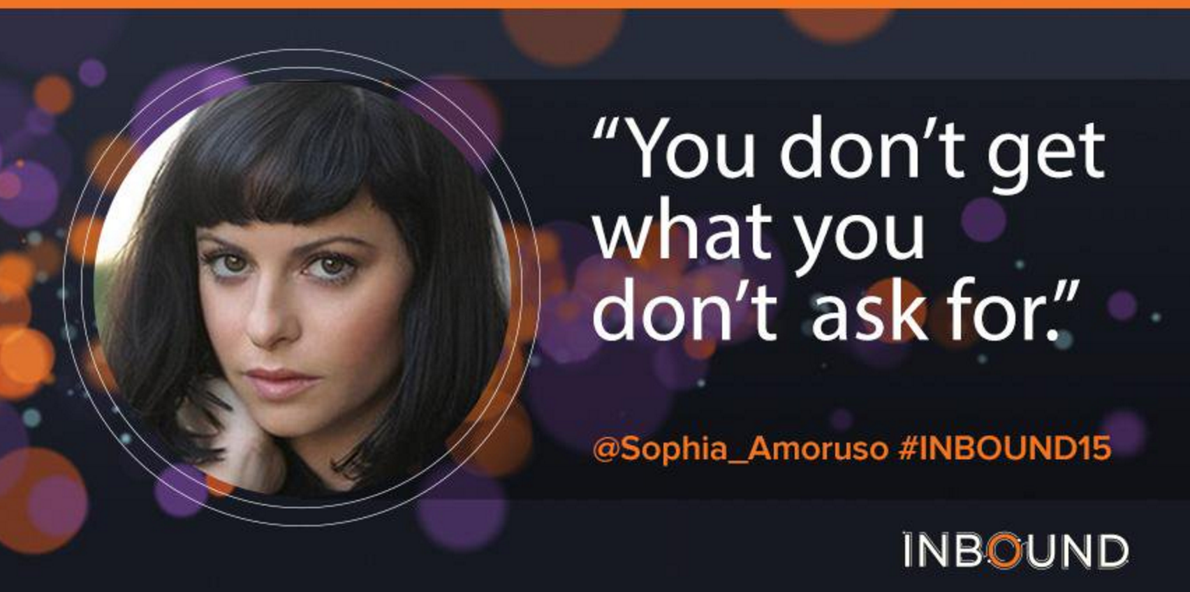 Sophia Amoruso’s Best Quotes from Inbound 2015