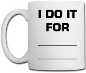 I Do It For | mug by Coule Company
